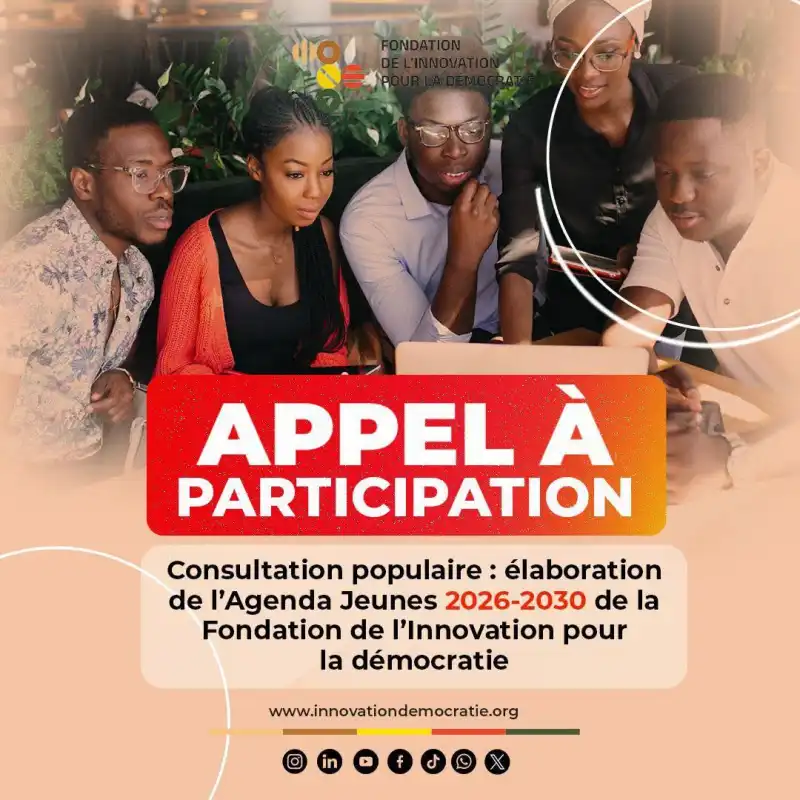 Image 🔊  𝐀𝐩𝐩𝐞𝐥 𝐚 𝐩𝐚𝐫𝐭𝐢𝐜𝐢𝐩𝐚𝐭𝐢𝐨𝐧 : 𝐑𝐞𝐣𝐨𝐢𝐧𝐬-𝐧𝐨𝐮𝐬 !

📆 Jusqu’au 20 Octobre, participe à notre consultation populaire et dessine avec nous 

➡️ l’Agenda Jeunes 2026–2030 de la Fondation de l’Innovation pour la Démocratie.

🌍 Ensemble, imaginons une démocratie plus vivante, inclusive et audacieuse !

💬 Dis-nous :
✔️ Quelles sont tes priorités ?
✔️ Quelles sont tes attentes ?
✔️ Quelles idées concrètes pour une démocratie où les jeunes ont pleinement leur place ?

🛠️ Pourquoi c’est important ?
Tes réponses vont :
🔹 Inspirer les décisions du séminaire d’octobre 2025
🔹 Faire émerger les vrais sujets qui te concernent
🔹 Transformer les programmes existants
🔹 Lancer de nouveaux projets dès 2026

🎤 Fais entendre ta voix dès maintenant !
🔗 Via ce lien https://forms.gle/ku4PG8jB45SV5oMg6