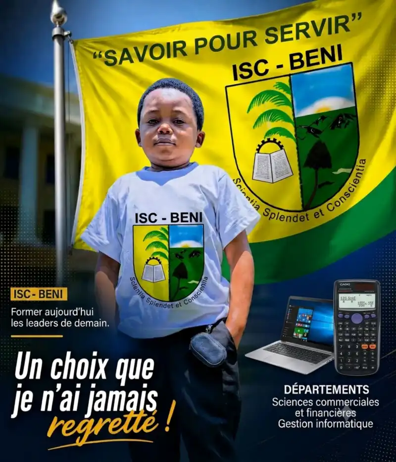 Image Chers finalistes, nouveaux diplômés et futurs étudiants,

Votre avenir commence aujourd'hui. Chaque grande réussite naît d'un bon choix, et le choix de votre institution universitaire est l'une des décisions les plus importantes de votre parcours.

À l'Institut Supérieur de Commerce de Beni (ISC-BENI), nous vous offrons bien plus qu'un diplôme. Nous vous proposons une formation de qualité, un encadrement assuré par des enseignants qualifiés, ainsi qu'un environnement propice à l'innovation, à la discipline et à l'excellence.

Que votre ambition soit de devenir expert-comptable, auditeur, gestionnaire, informaticien, agent des douanes, entrepreneur ou tout autre professionnel compétent, l'ISC-BENI met à votre disposition les connaissances et les outils nécessaires pour concrétiser vos rêves.

Rejoindre l'ISC-BENI, c'est intégrer une communauté universitaire engagée à former des leaders responsables, compétents et prêts à relever les défis du monde professionnel.

Les inscriptions sont ouvertes ! Faites le choix de l'excellence, investissez dans votre avenir et rejoignez dès aujourd'hui l'Institut Supérieur de Commerce de Beni (ISC-BENI).

ISC-BENI : Votre réussite, notre engagement.